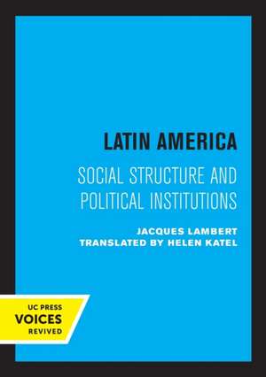 Latin America – Writings on Architecture, Landscape, and the Environment, 1876–1925 de Jacques Lambert