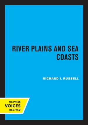 River Plains and Sea Coasts de Richard J. Russell