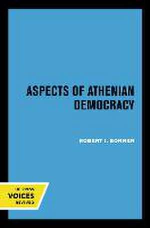 Aspects of Athenian Democracy de Robert J. Bonner