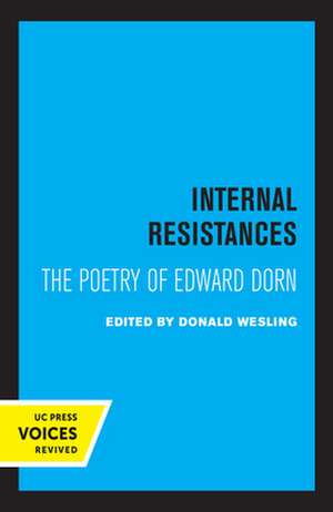 Internal Resistances – The Poetry of Edward Dorn de Donald Wesling