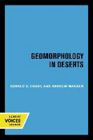 Geomorphology in Deserts de Ronald U. Cooke