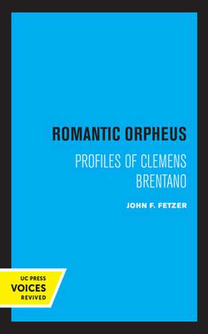Romantic Orpheus de John F. Fetzer