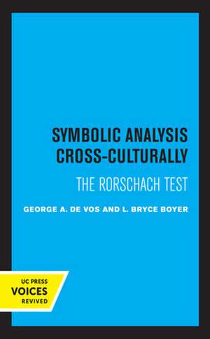 Symbolic Analysis Cross–Culturally – The Rorschach Test de George A. De Vos