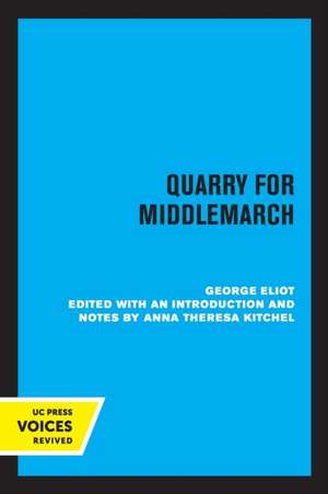 Quarry for Middlemarch de George Eliot