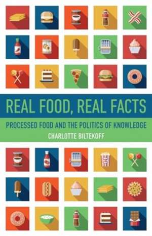 Real Food, Real Facts de Charlotte Biltekoff