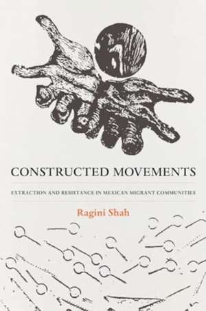 Constructed Movements de Ragini Shah