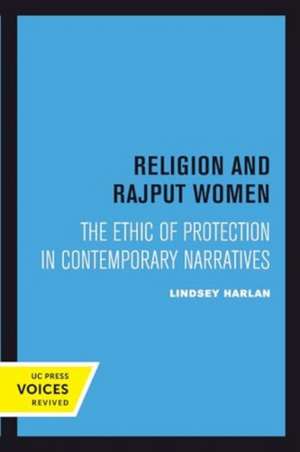 Religion and Rajput Women de Lindsey Harlan