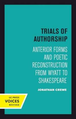 Trials of Authorship de Jonathan Crewe