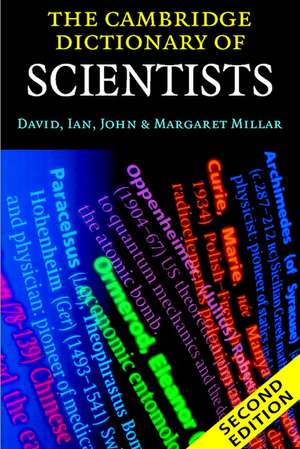 The Cambridge Dictionary of Scientists de David Millar