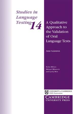 A Qualitative Approach to the Validation of Oral Language Tests de University of Cambridge Local Examinations Syndicate