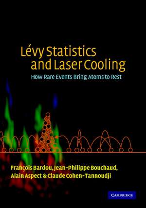 Levy Statistics & Laser Cooling de Francois Bardou