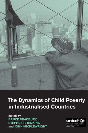 The Dynamics of Child Poverty in Industrialised Countries de Bruce Bradbury