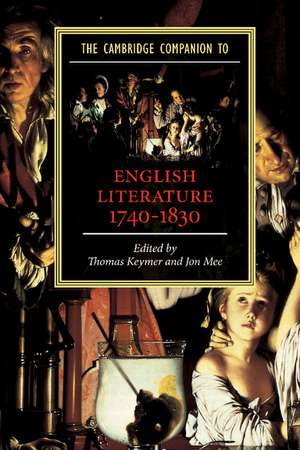 The Cambridge Companion to English Literature, 1740–1830 de Thomas Keymer