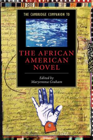 The Cambridge Companion to the African American Novel de Maryemma Graham