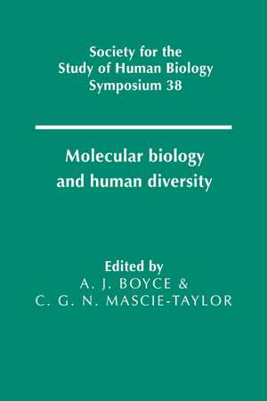 Molecular Biology and Human Diversity de Anthony J. Boyce