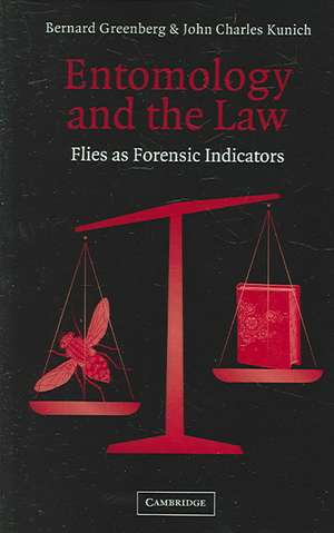 Entomology and the Law: Flies as Forensic Indicators de Bernard Greenberg