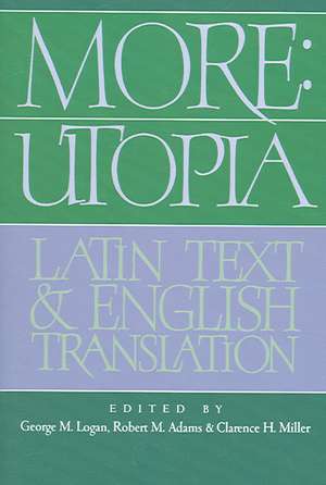 More: Utopia: Latin Text and English Translation de Thomas More