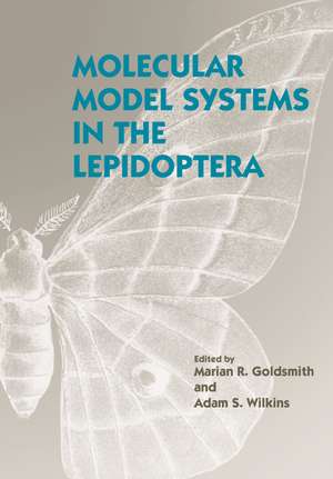 Molecular Model Systems in the Lepidoptera de Marian R. Goldsmith