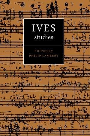 Ives Studies de Philip Lambert