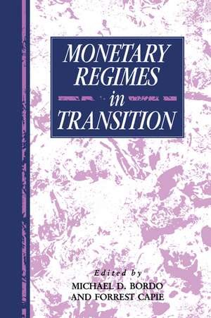 Monetary Regimes in Transition de Michael D. Bordo