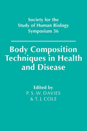 Body Composition Techniques in Health and Disease de P. S. W. Davies