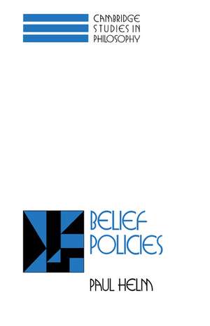 Belief Policies de Paul Helm