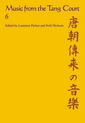 Music from the Tang Court: Volume 6 de Laurence E. R. Picken