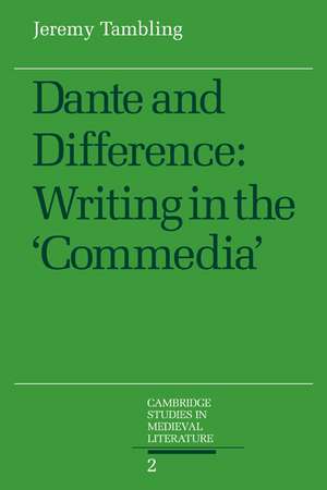 Dante and Difference: Writing in the 'Commedia' de Jeremy Tambling