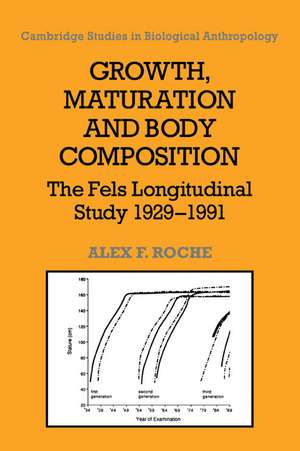 Growth, Maturation, and Body Composition: The Fels Longitudinal Study 1929–1991 de Alex F. Roche