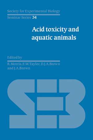 Acid Toxicity and Aquatic Animals de R. Morris