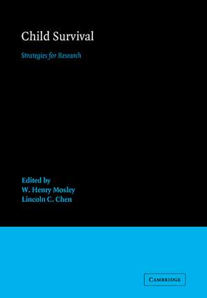 Child Survival: Strategies for Research de W. Henry Mosley