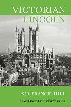 Victorian Lincoln de Francis Hill