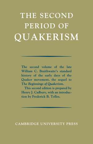 The Second Period of Quakerism de William C. Braithwaite