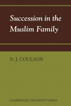 Succession in the Muslim Family de N. J. Coulson