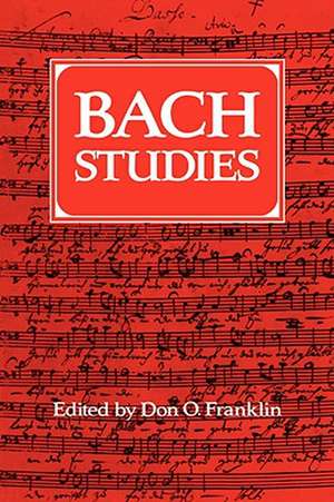 Bach Studies de Don O. Franklin