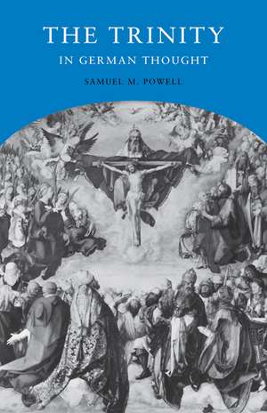 The Trinity in German Thought de Samuel M. Powell