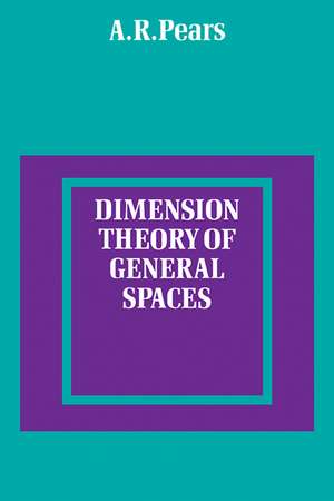 Dimension Theory of General Spaces de A. R. Pears