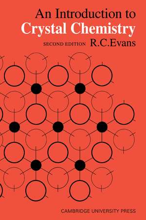 An Introduction to Crystal Chemistry de R. C. Evans