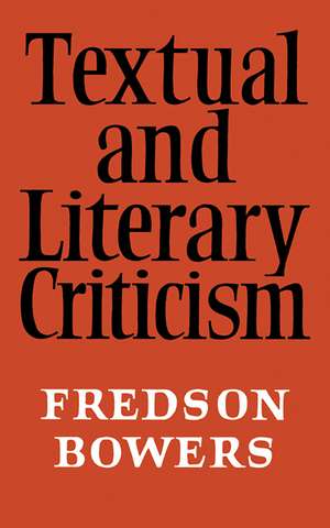 Textual and Literary Criticism de Fredson Bowers