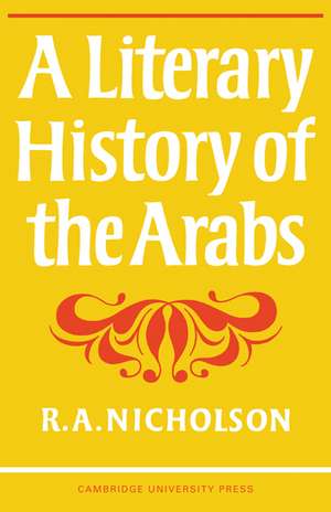 A Literary History of the Arabs de Reynold A. Nicholson