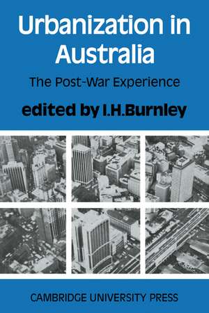 Urbanization in Australia: The Post-War Experience de I. H. Burnley