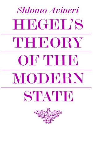 Hegel's Theory of the Modern State de Shlomo Avineri