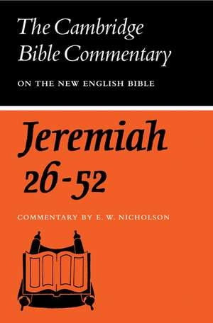 The Book of the Prophet Jeremiah, Chapters 26-52 de Ernest W. Nicholson