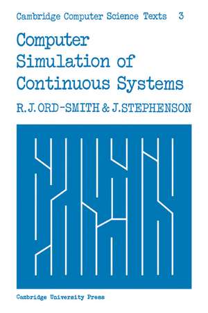 Computer Simulation of Continuous Systems de R. J. Ord-Smith