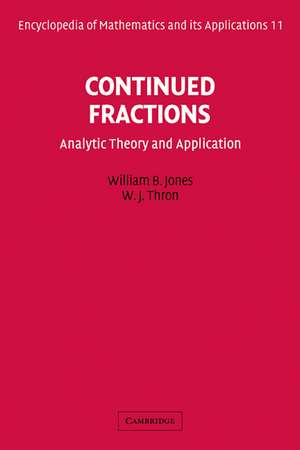 Continued Fractions: Analytic Theory and Applications de William B. Jones