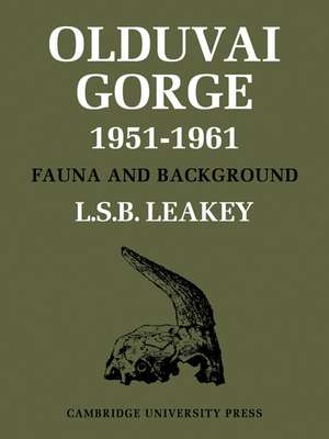 Olduvai Gorge de L. S. B. Leakey