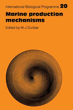 Marine Production Mechanisms de M. J. Dunbar