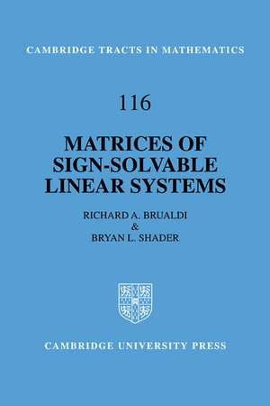 Matrices of Sign-Solvable Linear Systems de Richard A. Brualdi