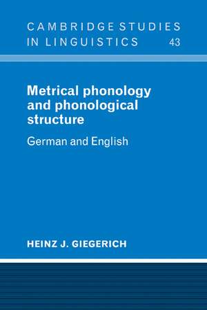 Metrical Phonology and Phonological Structure: German and English de Heinz J. Giegerich