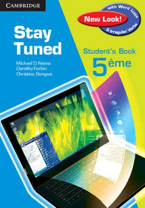 Stay Tuned Student's Book for 5eme de Michael Nama